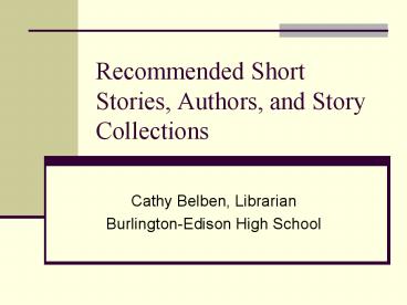 Recommended Short Stories, Authors, and Story Collections