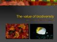 The value of biodiversity PowerPoint PPT Presentation