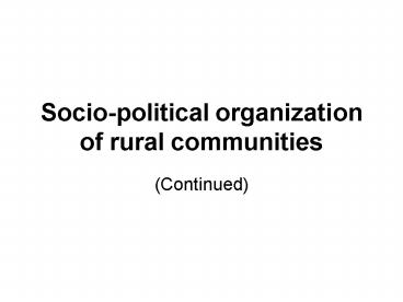 Sociopolitical organization of rural communities