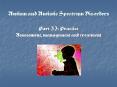 Autism and Autistic Spectrum Disorders PowerPoint PPT Presentation