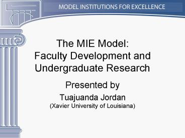 The MIE Model: Faculty Development and Undergraduate Research