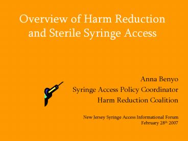 Overview of Harm Reduction and Sterile Syringe Access