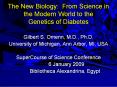 The New Biology: From Science in the Modern World to the Genetics of Diabetes PowerPoint PPT Presentation