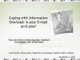 Coping with Information Overload: Is your Email an Epile PowerPoint PPT Presentation
