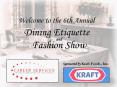Welcome to the 6th Annual Dining Etiquette Fashion Show PowerPoint PPT Presentation