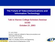 The Future of Telecommunications and Information Technology