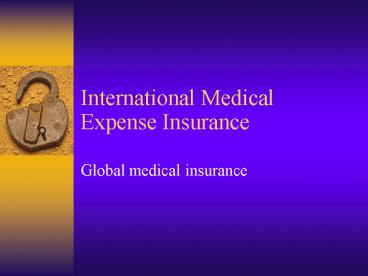 International Medical Expense Insurance