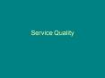 Service Quality PowerPoint PPT Presentation