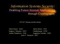Information Systems Security: Enabling Future Internet Applications through Cryptography PowerPoint PPT Presentation