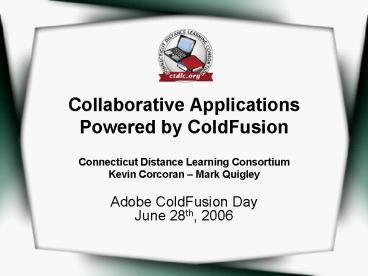 Collaborative Applications Powered by ColdFusion