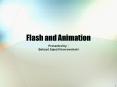 Flash and Animation PowerPoint PPT Presentation