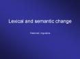 Lexical and semantic change