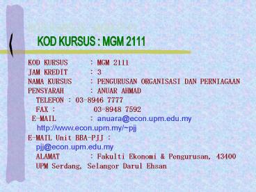 KOD KURSUS: MGM 2111
