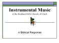Instrumental Music at the Richland Hills Church of Christ PowerPoint PPT Presentation