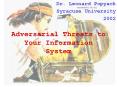 Adversarial Threats to Your Information System PowerPoint PPT Presentation