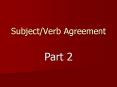 Subject/Verb Agreement PowerPoint PPT Presentation