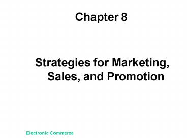 Strategies for Marketing, Sales, and Promotion