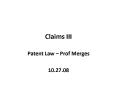 Claims III PowerPoint PPT Presentation