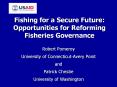 Fishing for a Secure Future: Opportunities for Reforming Fisheries Governance PowerPoint PPT Presentation