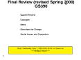 Final Review revised Spring 2000 GS390 PowerPoint PPT Presentation