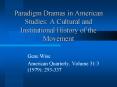 Paradigm Dramas in American Studies: A Cultural and Institutional History of the Movement PowerPoint PPT Presentation