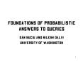 Foundations of Probabilistic Answers to Queries PowerPoint PPT Presentation