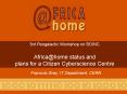 3rd Pangalactic Workshop on BOINC Africahome status and plans for a Citizen Cyberscience Centre PowerPoint PPT Presentation