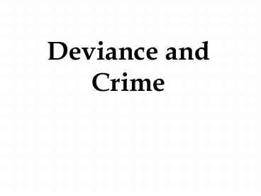 Deviance and Crime