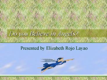 Do you Believe in Angels
