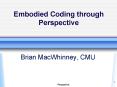 Embodied Coding through Perspective PowerPoint PPT Presentation