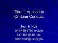 Title III Applied to OnLine Conduct PowerPoint PPT Presentation