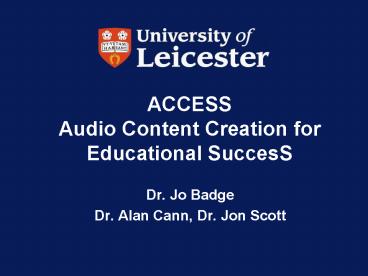 ACCESS Audio Content Creation for Educational SuccesS