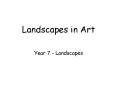 Landscapes in Art PowerPoint PPT Presentation