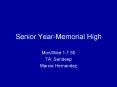 Senior YearMemorial High PowerPoint PPT Presentation