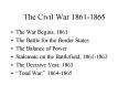The Civil War 18611865 PowerPoint PPT Presentation