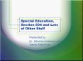 Special Education, Section 504 and Lots of Other Stuff PowerPoint PPT Presentation