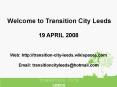 Welcome to Transition City Leeds PowerPoint PPT Presentation