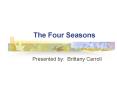 The Four Seasons PowerPoint PPT Presentation
