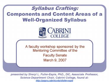 Syllabus Crafting: Components and Content Areas of a WellOrganized Syllabus