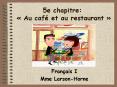 5e chapitre: Au caf et au restaurant PowerPoint PPT Presentation