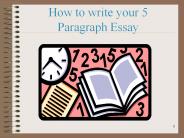 How to write your 5 Paragraph Essay