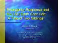 Emergency Response and the LSU Earth Scan Lab: A Tale of Two Siblings PowerPoint PPT Presentation