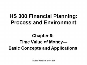 HS 300 Financial Planning: Process and Environment