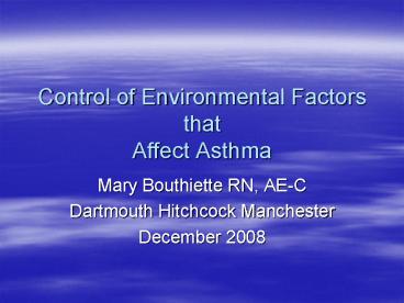 Control of Environmental Factors that Affect Asthma