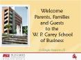 Welcome Parents, Families and Guests to the W. P. Carey School of Business PowerPoint PPT Presentation