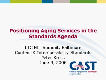 Positioning Aging Services in the Standards Agenda
