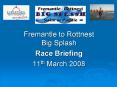 Fremantle to Rottnest Big Splash PowerPoint PPT Presentation