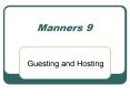Manners 9 PowerPoint PPT Presentation