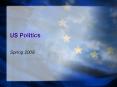 US Politics PowerPoint PPT Presentation