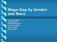 Wage Gap by Gender and Race PowerPoint PPT Presentation